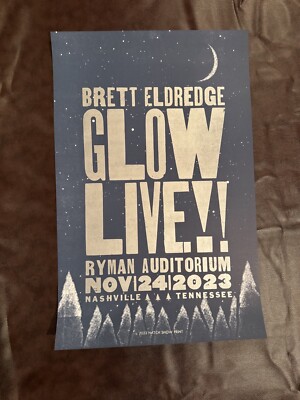 2023-11-24 Brett Eldredge ''GLOW LIVE TOUR'' Poster Hatch Show Print @ Ryman