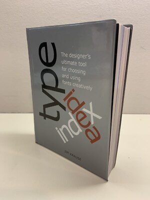 Type Idea Index: The Designer's Ultimate Tool for Choosing and Using Fonts. 2007