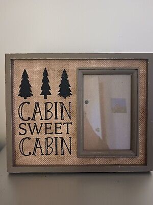 CABIN SWEET CABIN PICTURE FRAME WOOD  10.5”L  X  8.5”H