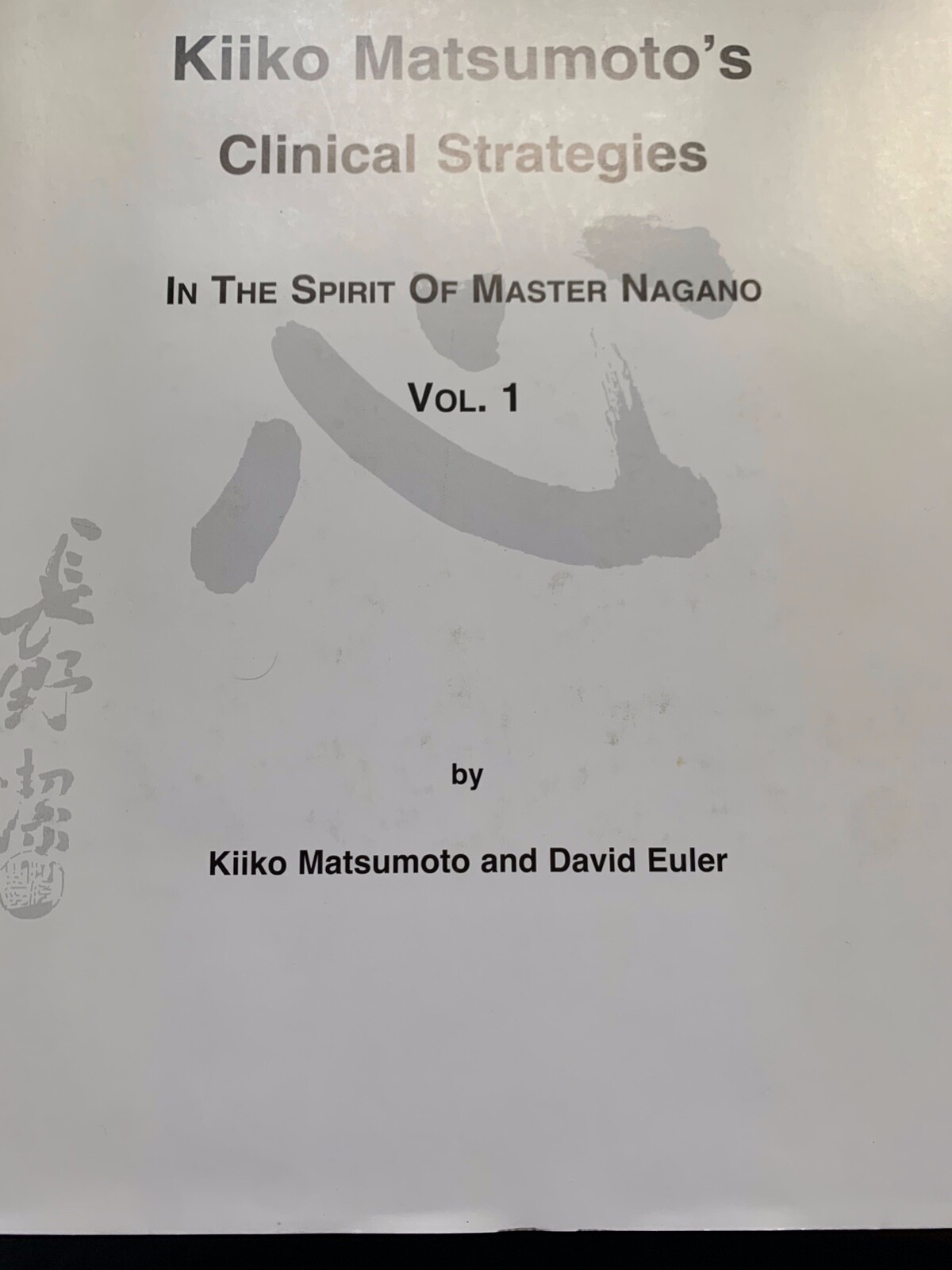Kiiko Matsumoto's Clinicai Strategies 1 Kiiko Clinical Matsumoto
