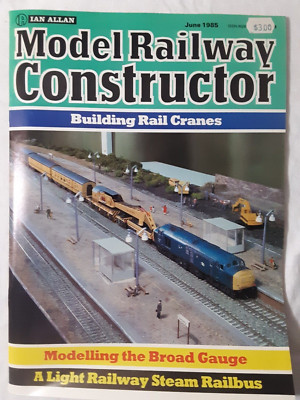Model Railway Constructor #613 June 1985 FREE SHIPPING British broad gauge NEW