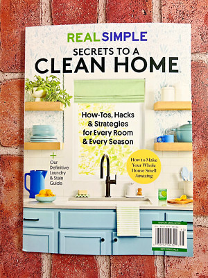 Real Simple Magazine 2024 ''SECRETS TO A CLEAN HOME'' Classic Issue and MORE!