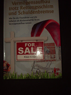 Vermögensaufbau trotz Rettungsschirm und Schuldenbremse Kempe