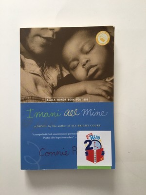 Imani All Mine A Novel by Connie Rose Porter Paperback Book. #K