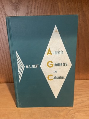 Analytic Geometry and Calculus by Hart, William L. Ph. D 1957 HB