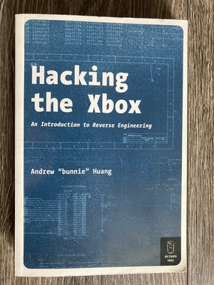 Hacking the Xbox: An Introduction to Reverse Engineering - Andrew ''Bunnie'' Huang