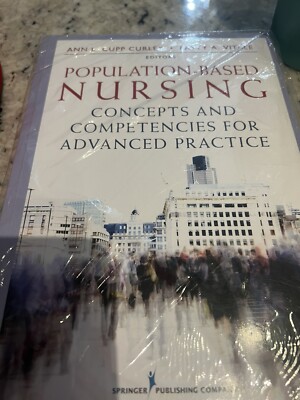 Population-Based Nursing : Concepts and Competencies for Advanced Practice by...