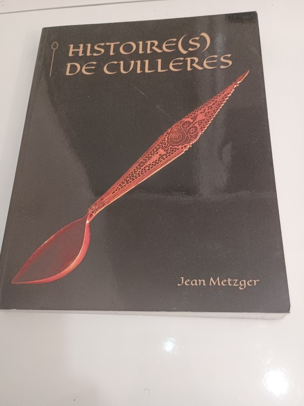 Histoires De Cuilleres Jean Metzger