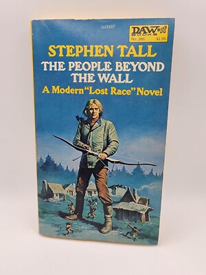 1st, The People Beyond the Wall by Stephen Tall aka Compton Newby Crook (1980)