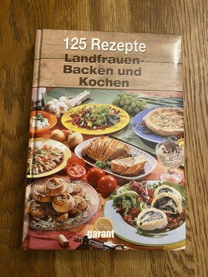 125 Rezepte Landfrauen Backen und Kochen 