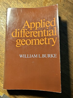 Applied Differential Geometry by William L. Burke (1985, Trade Paperback) VG