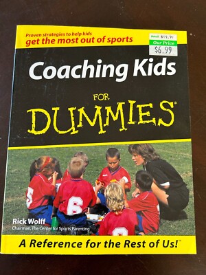 Coaching Kids For Dummies by Rick Wolff  2000 Paperback