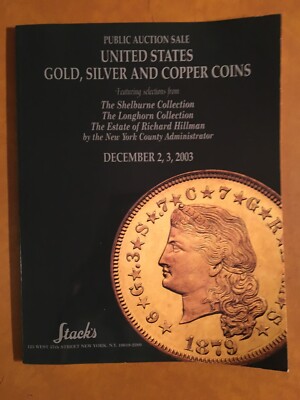STACK's DEC. 2003 US GOLD, SILVER, COPPER COINS AUCTION CATALOGUE - *58368747  
