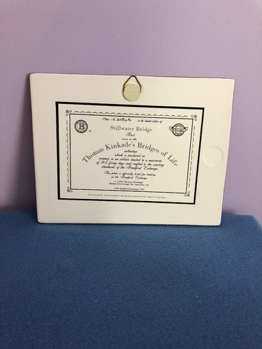 Stillwater Bridge 1st Issue Thomas Kinkade's Bridges Of Life Plate