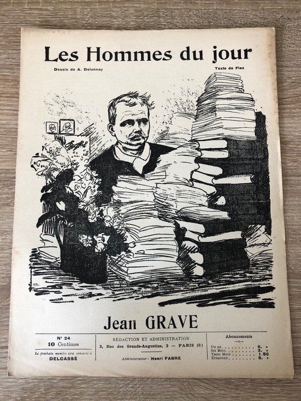 Revue Les Hommes Du Jour (1908) # 24 Jean Grave Anarchiste & Ecrivain