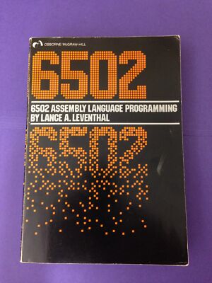 6502 Assembly Language Programming by Leventhal, Lance A
