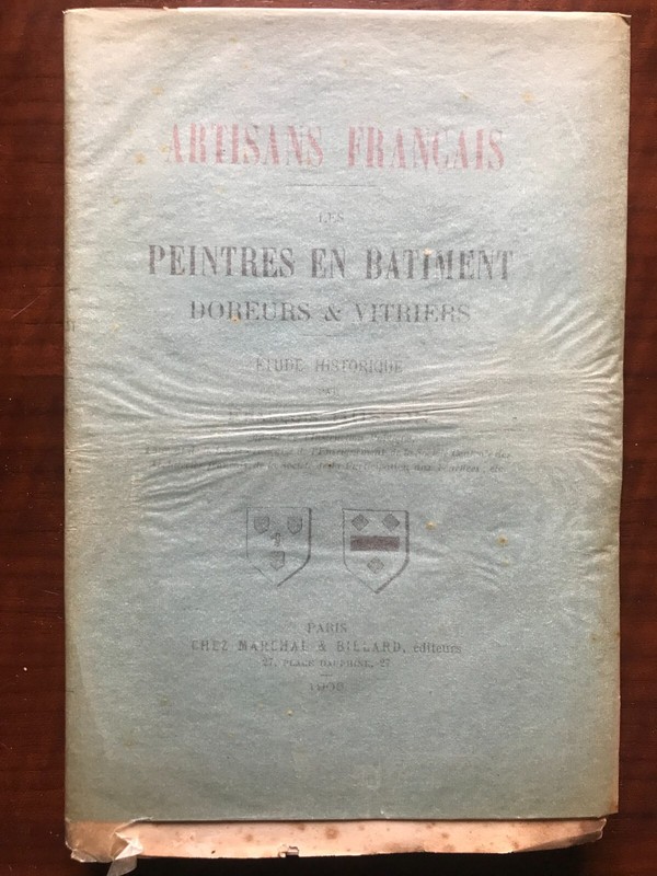 Les Peintres En BâTiment Doreurs & Vitriers - FrançOis Husson - 1905