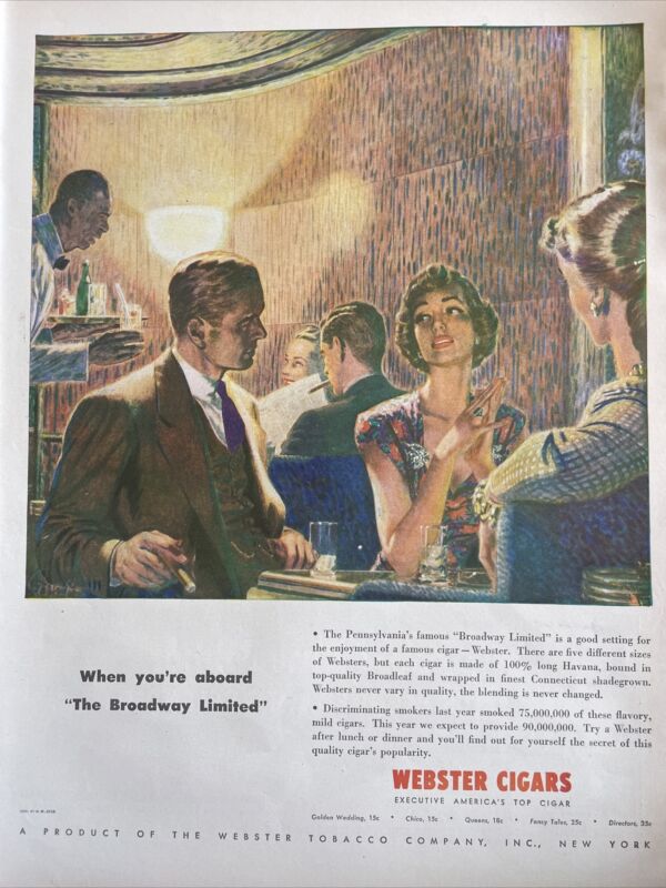 1947 vintage Webster cigars print ad. When you’re abored the Broadway Limited.