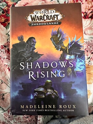 Shadows Rising (World of Warcraft: Shadowlands) Hardcover, Like New