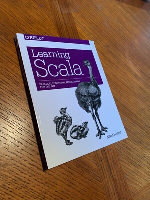 Learning Scala : Practical Functional Programming for the JVM by Jason Swartz...