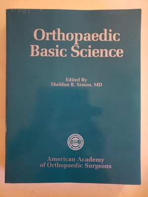 Orthopaedic Basic Science  Sheldon R. Simon -1994 Hardcover Very Good Condition 