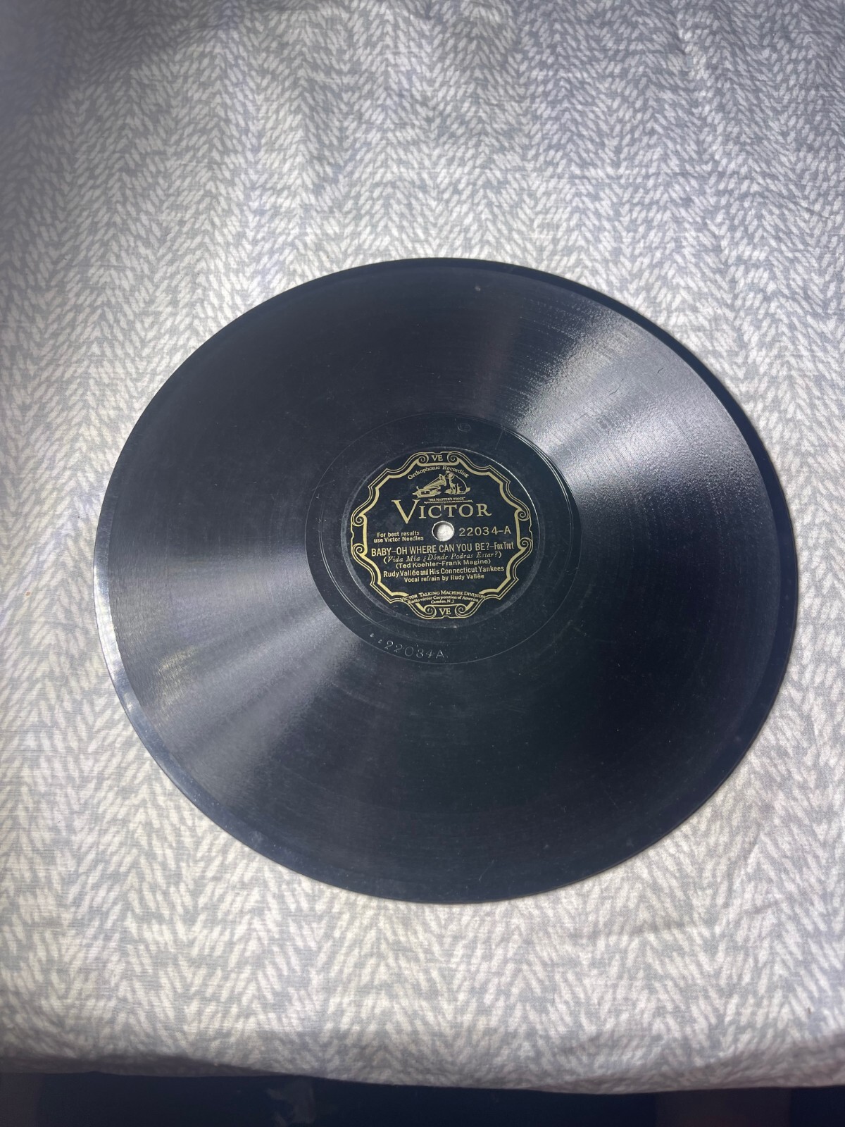 VICTOR Record 78 rpm 22034 BABY OH WHERE CAN YOU BE / JUST