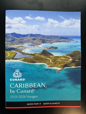 2025/26 CUNARD Queen Elizabeth & QM2 Caribbean Cruise Ship Brochure, 22 Pgs