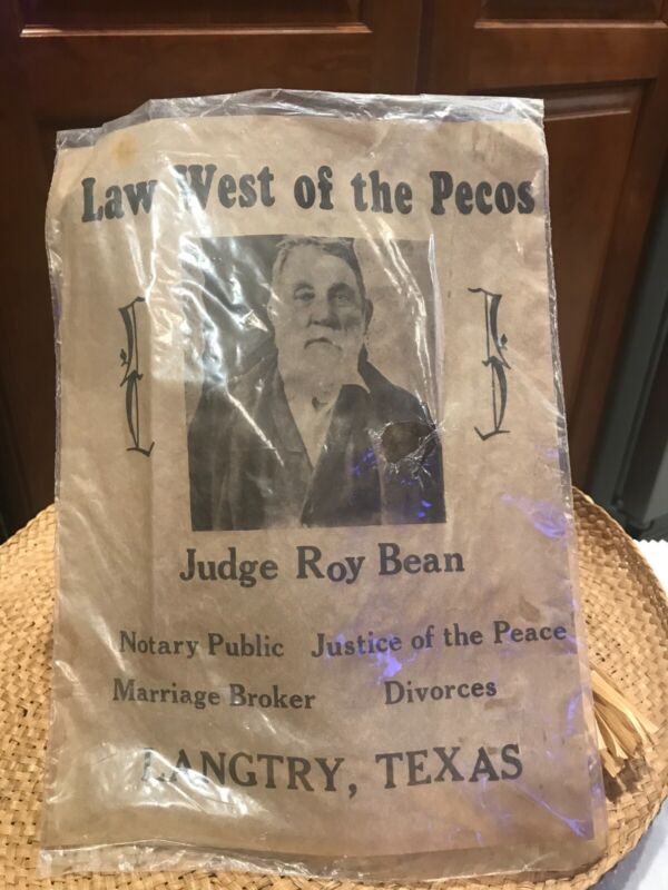 Poster Judge Roy Bean Law West Pecos Langtry Texas antiqued parchment document