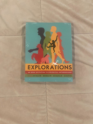 Explorations: An Open Invitation to Biological Anthropology