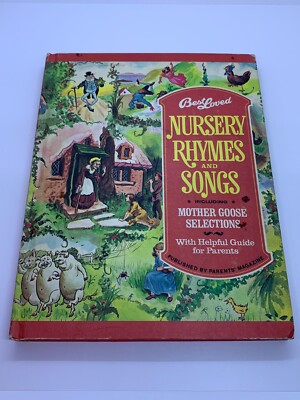 Best Loved Nursery Rhymes and Songs Published by Parents Magazine 1974 Edition