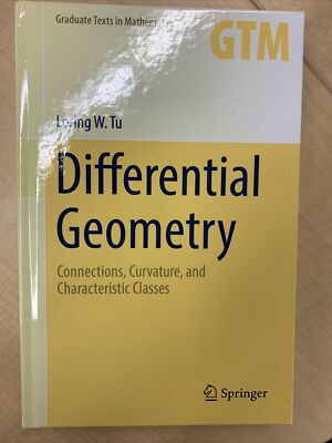 Graduate Texts in Mathematics Ser.: Differential Geometry by Loring W. Tu