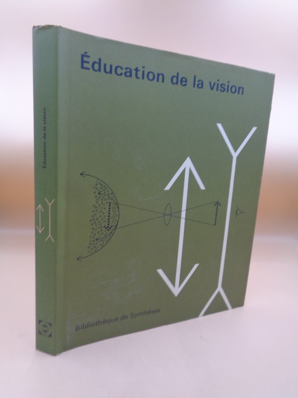 Gyorgy Kepes : Education De La Vision