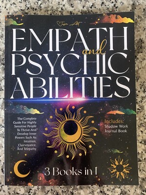 EMPATH and PSYCHIC ABILITIES: 3 BOOKS in 1 The Complete Guide -Jason Art 2022 PB