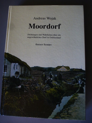 Andreas Wojak: Moordorf, Edition Temmen 1992