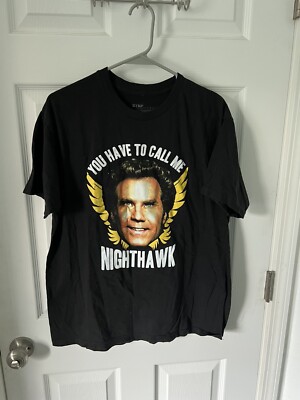 Step Brothers Men T-Shirt Large Black You Have To Call Me Nighthawk Adult Large