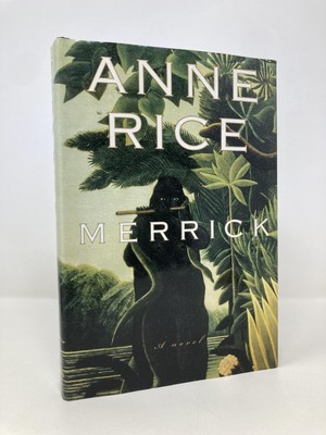 Merrick Vampire Chronicles by Anne Rice First 1st Edition VG HC
