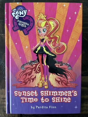 My Little Pony: Equestria Girls: Sunset Shimmer's Time to Shine Book 4