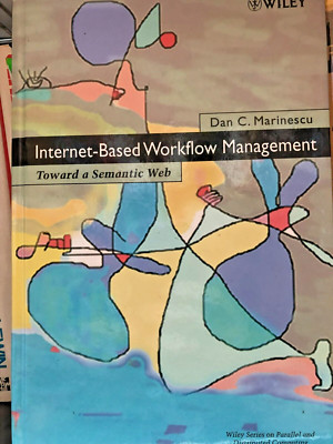 Internet-Based Workflow Management by Dan C. Marinescu (2002) A FINE Hardcover