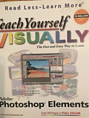 Teach Yourself VISUALLY Adobe Photoshop Elements by Mike Wooldridge 2002