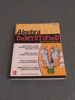 Algebra DeMYSTiFieD, Second Edition by Rhonda Huettenmueller (2011... Books