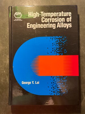 High-Temperature Corrosion of Engineering Alloys by George Y. Lai (Hardcover)