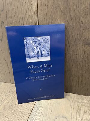 When a Man Faces Grief and A Man You Know Is Grieving (double book) BRAND NEW