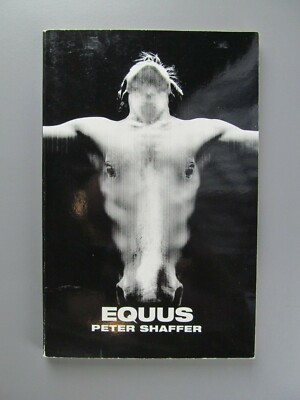 Equus, by Peter Shaffer, 2005, Paperbound