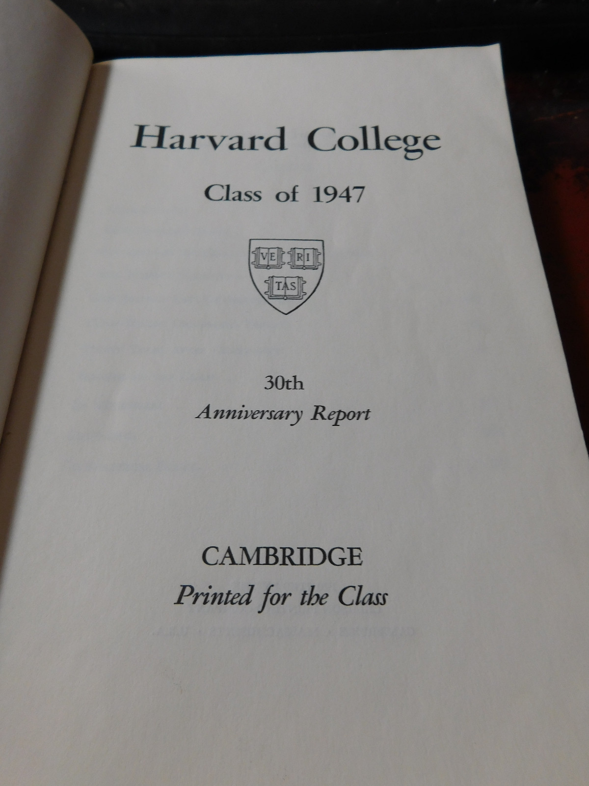 HARVARD COLLEGE CLASS OF 1947 30TH ANNIVERSARY REPORT 1977