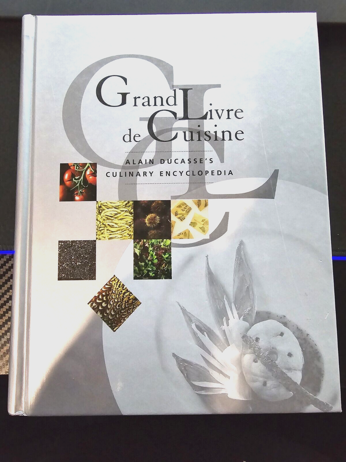 洋書 Grand Livre de Cuisine d'Alain Ducasse Grand Livre de Cuisine: Alain Ducasses's Desserts and