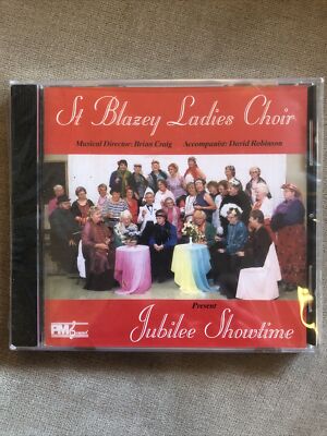 St Blazey Ladies Choir Present Jubilee Showtime CD PMSPCD0214 Cornwall