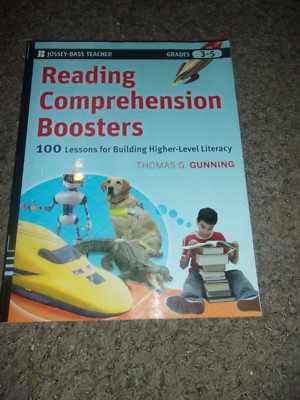 READING COMPREHENSION BOOSTERS Thomas Gunning Grades 3-5 Teacher Literacy