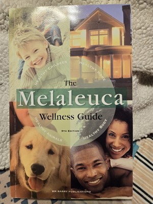 The Melaleuca Wellness Guide, 9th Edition