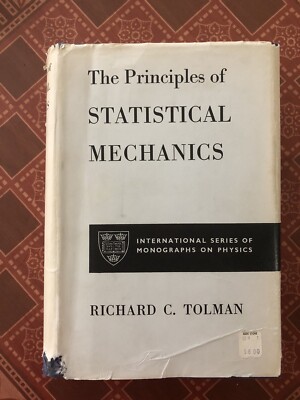 The Principles of Statistical Mechanics 1967, Tolman, Richard Hardback/DJ