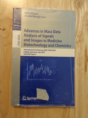 Advances in Mass Data Analysis of Signals & Images in Medicine Biotech & Chem SC
